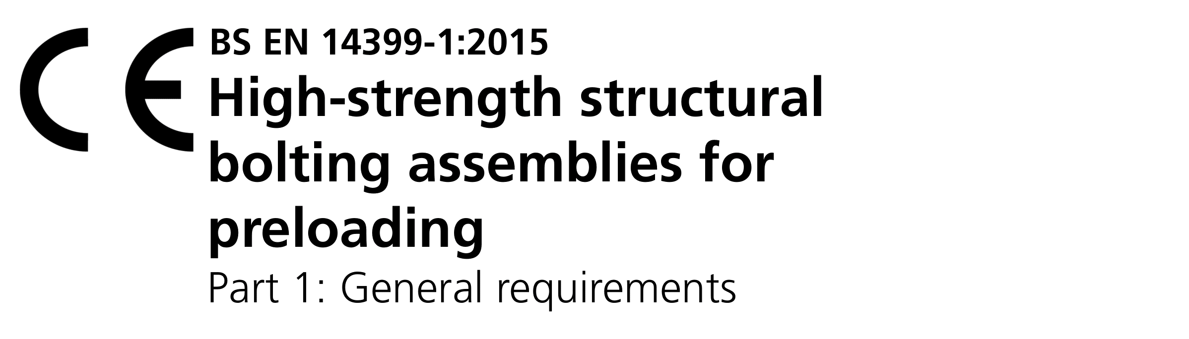 EN 14399-1:2015 became Harmonised Standard (CPR 305/2011)